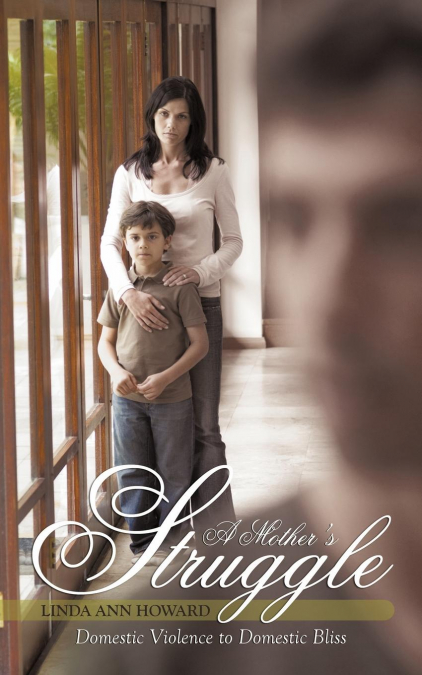 A Mother’s Struggle