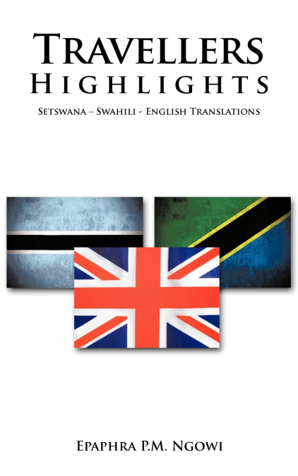 Travellers Highlights