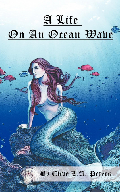 A Life on an Ocean Wave