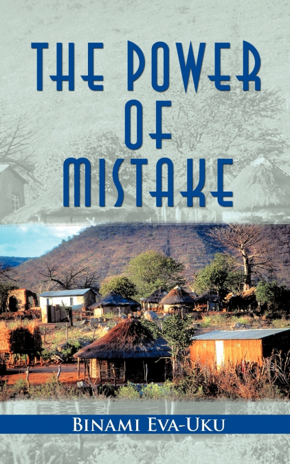 The Power of Mistake