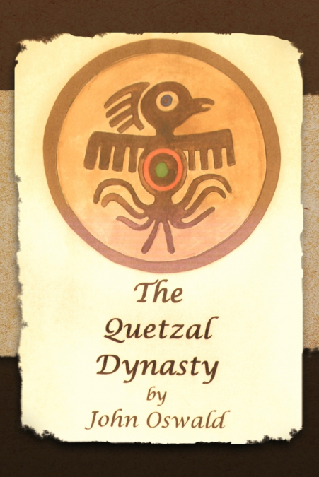 The Quetzal Dynasty