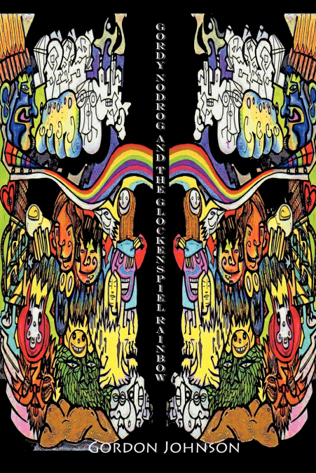 Gordy Nodrog & the Glockenspiel Rainbow