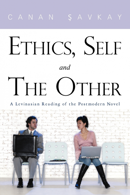 Ethics, Self and the Other