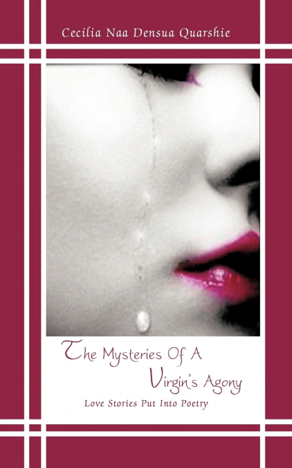 The Mysteries of a Virgin’s Agony