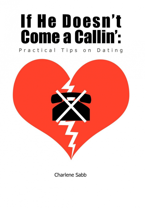 If He Doesn’t Come a Callin’