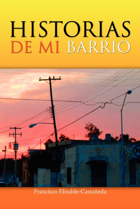 Historias de Mi Barrio