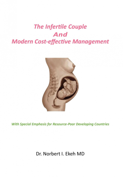 The Infertile Couple And Modern Cost-effective Management