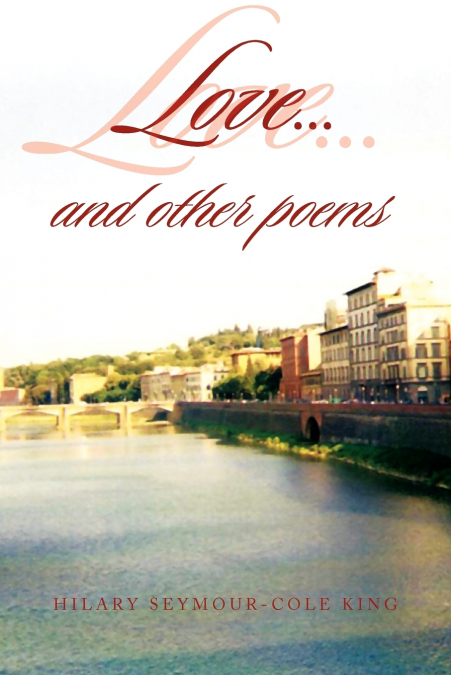 Love....and Other Poems