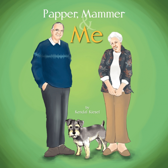 PAPPER, MAMMER & ME