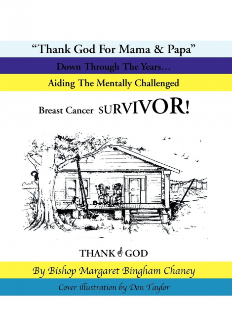 Thank God for Mama & Papa