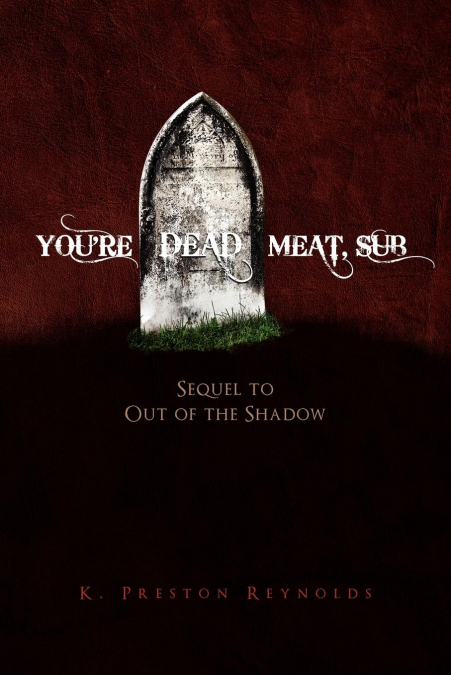 You’re Dead Meat, Sub
