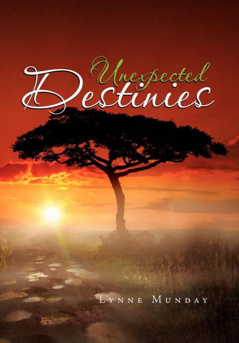 Unexpected Destinies
