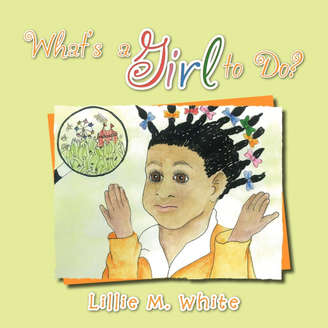 What’s a Girl to Do?