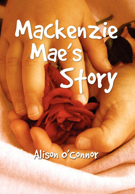 MacKenzie Mae’s Story