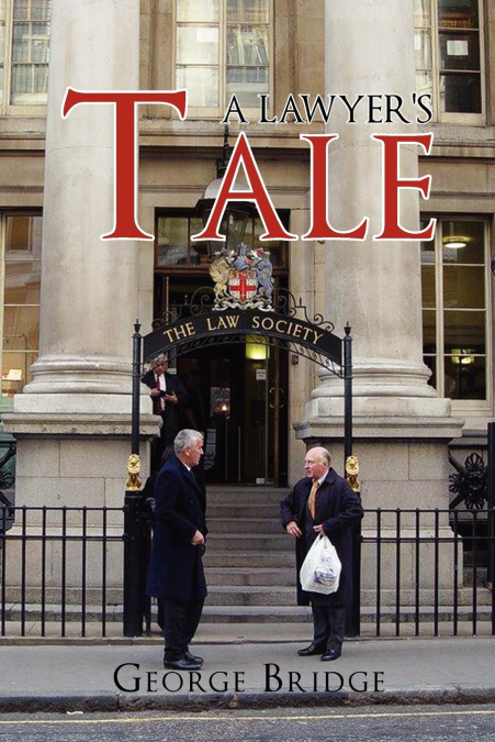 A Lawyer’s Tale
