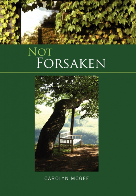Not Forsaken
