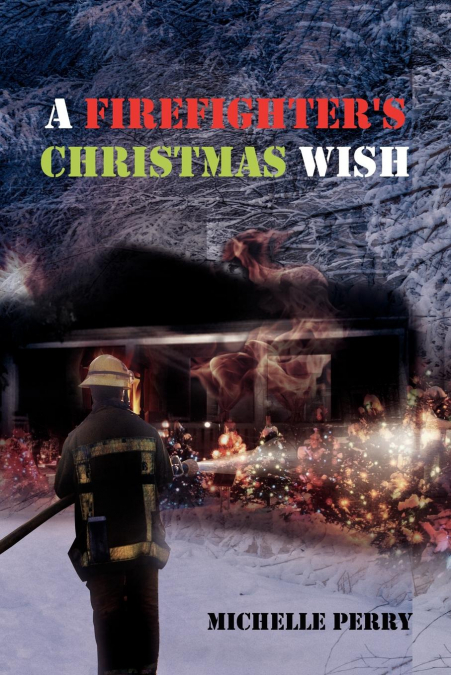 A Firefighter’s Christmas Wish