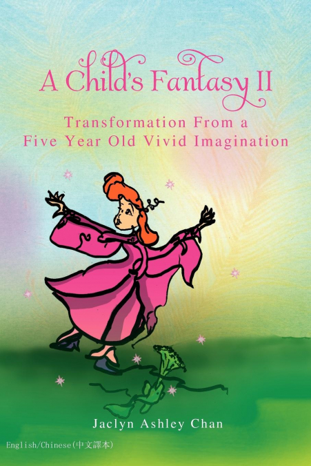 A Child’s Fantasy II