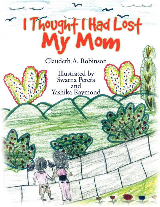 I Thought I Had Lost My Mom