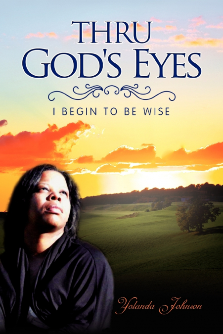 Thru God’s Eyes