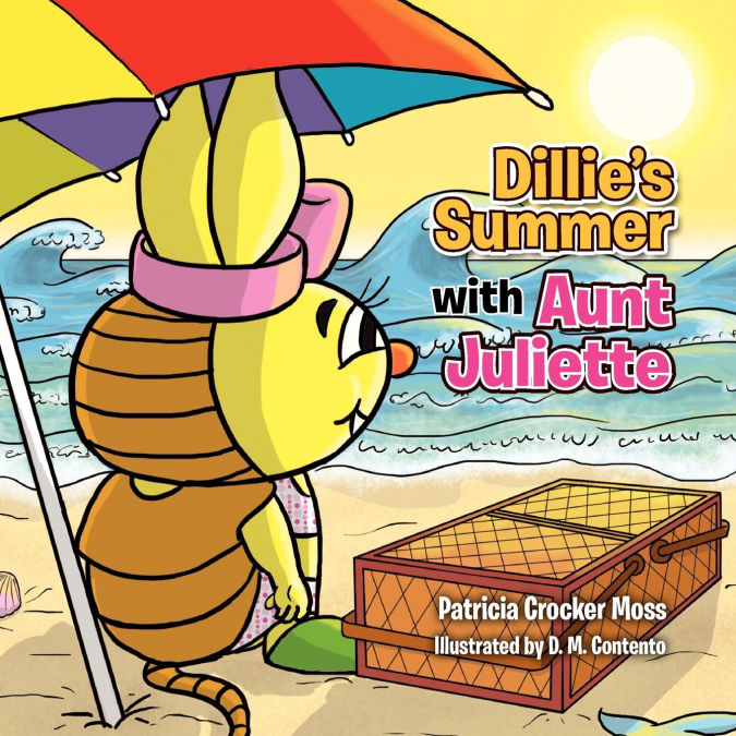 Dillie’s Summer with Aunt Juliette