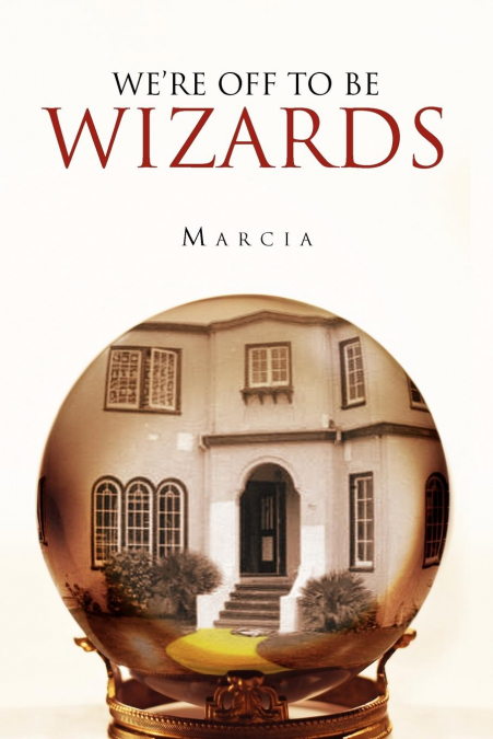We’re Off to Be Wizards