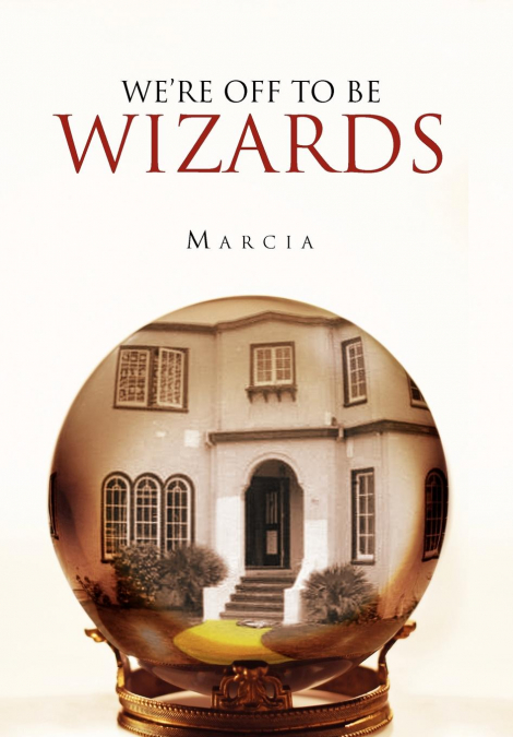 We’re Off to Be Wizards
