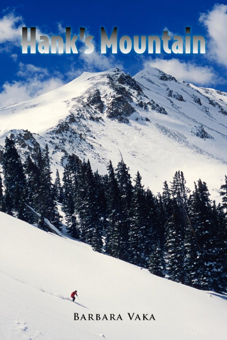Hank’s Mountain