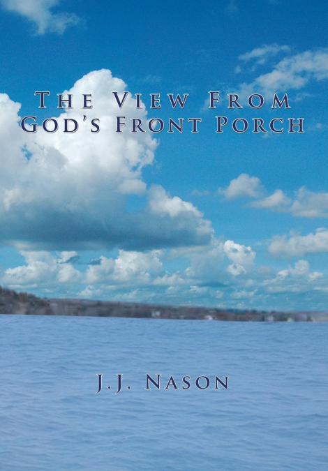 The View from God’s Front Porch