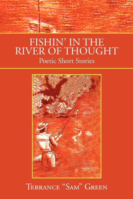 Fishin’ in the River of Thought