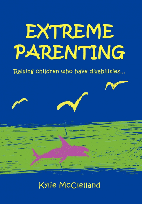 EXTREME PARENTING