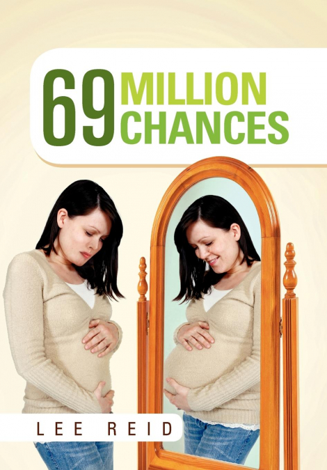 69 Million Chances