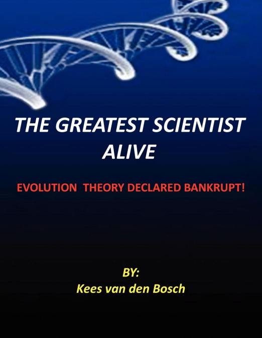 THE GREATEST SCIENTIST ALIVE