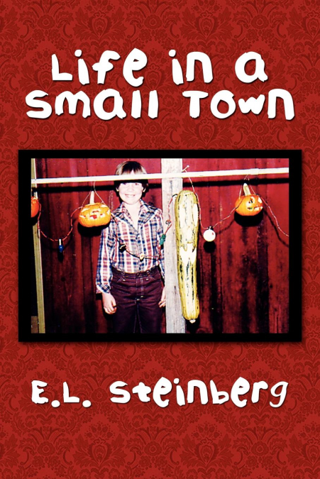Life in a Small Town