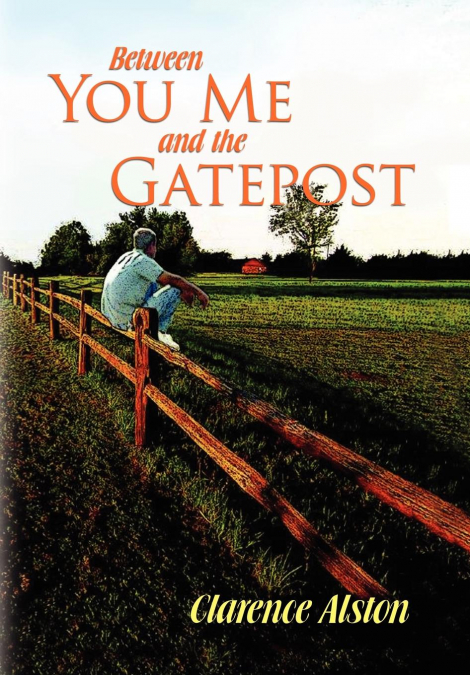 Between You, Me and the Gatepost