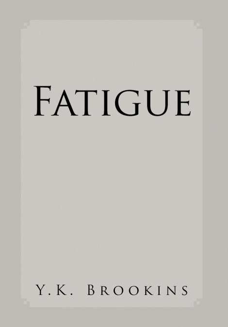 Fatigue