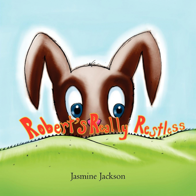 Robert’s Really Restless