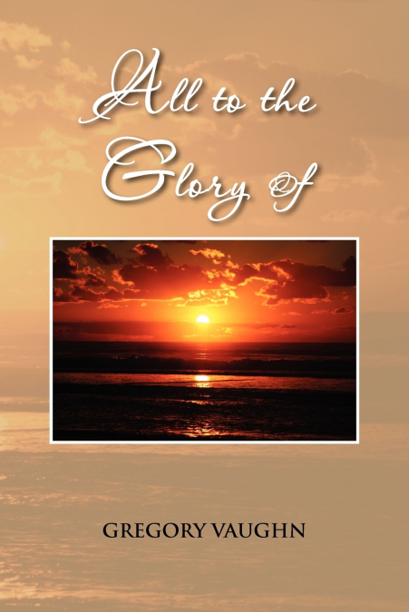 All to the Glory of