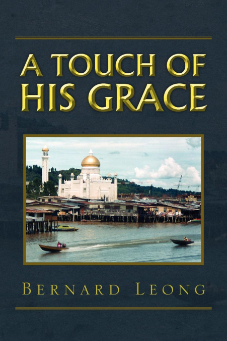 A Touch Of His Grace