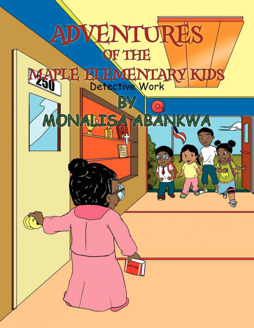 Adventures of the Maple Elementary Kids