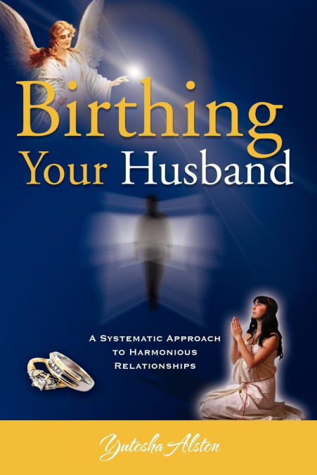 Birthing Your Husband