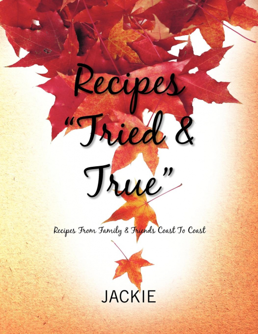 Recipes 'Tried & True'