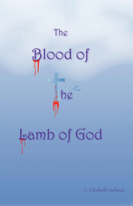 The Blood of the Lamb of God