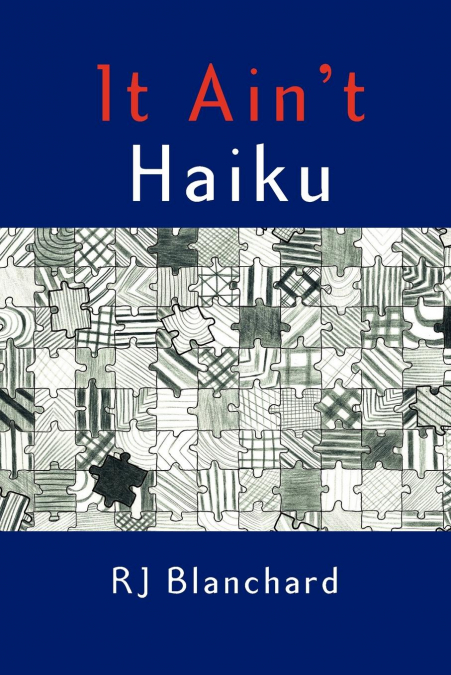 It Ain’t Haiku