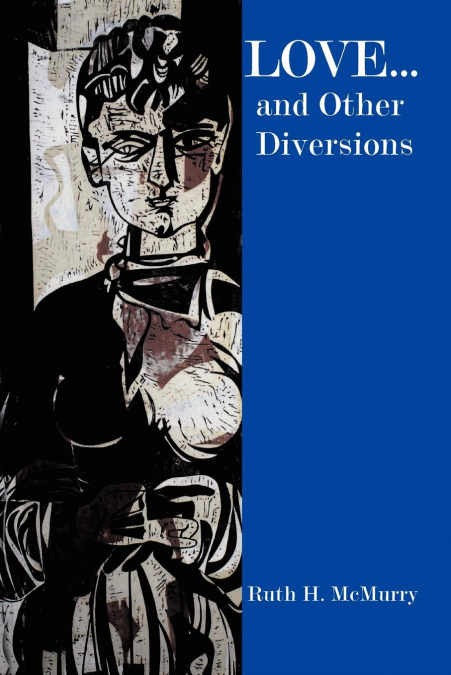 Love... and Other Diversions