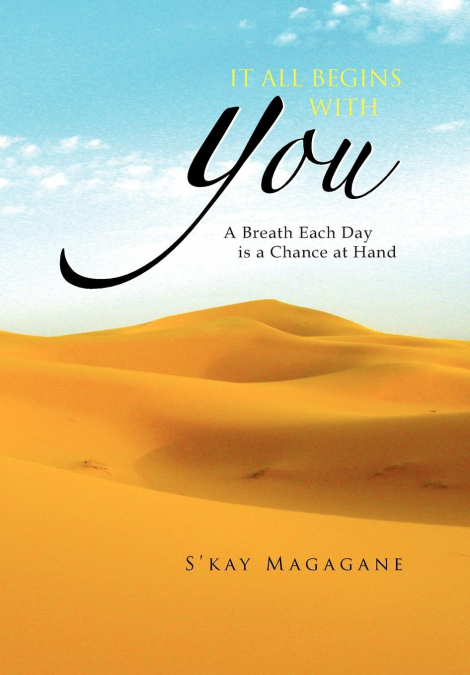 It All Begins with You