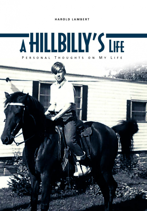 A Hillbilly’s Life