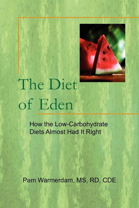 The Diet of Eden