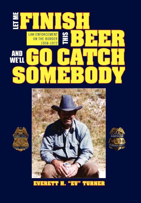 Let Me Finish This Beer and We’ll Go Catch Somebody