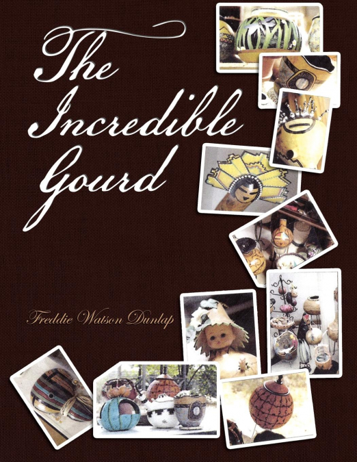 The Incredible Gourd